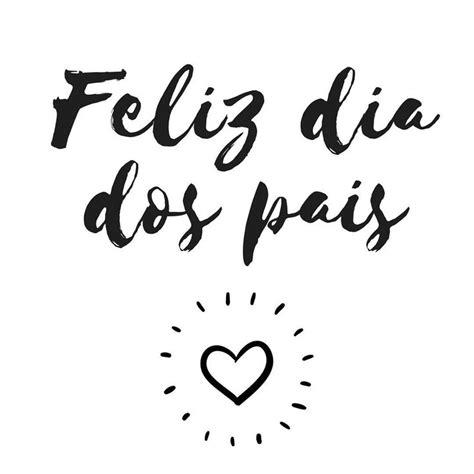 Feliz dia dos pais a todos os pais avôs padrinhos pai de filhos de 4