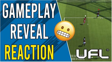 UFL Gameplay Reveal Reaction Was It A Disappointment YouTube