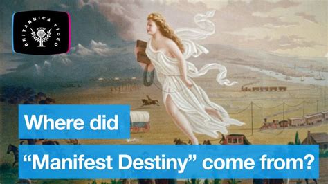 Manifest Destiny Summary Examples Westward Expansion And Significance Britannica