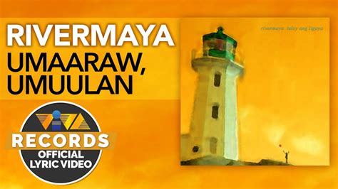 Umaaraw Umuulan Rivermaya Official Lyric Video YouTube Music