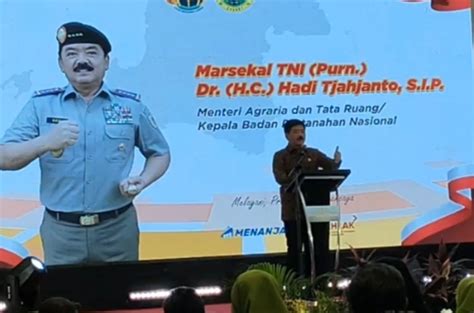 Menteri Atr Bpn Apresiasi Sinergi Ppat Dan Kantah Tingkatkan Layanan