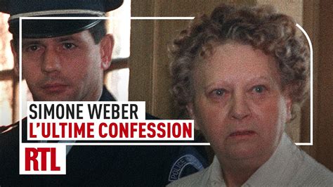 L Heure Du Crime Simone Weber La Derni Re Confession De La