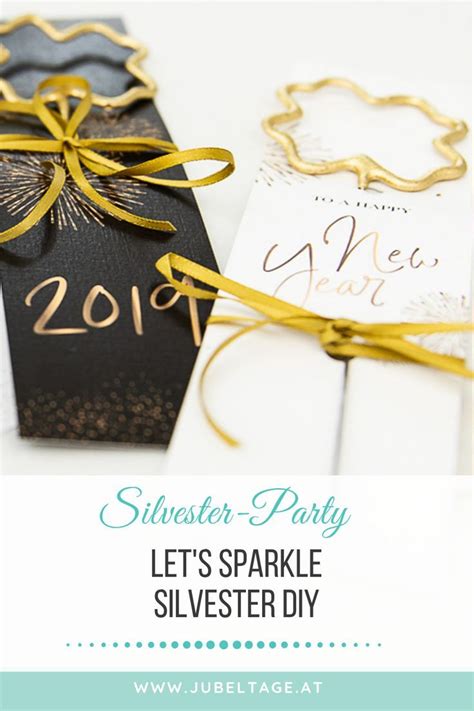 Let S Sparkle Silvester Diy Geschenkidee Jubeltage Silvester Diy