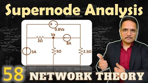 2 Supernode Analysis Example Detailed Solution And Explanation Youtube