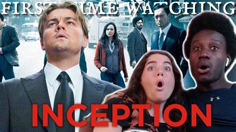 INCEPTION 2010 FIRST TIME WATCHING MOVIE REACTION YouTube