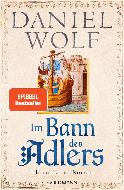 Im Bann Des Adlers Von Daniel Wolf Ebook Thalia