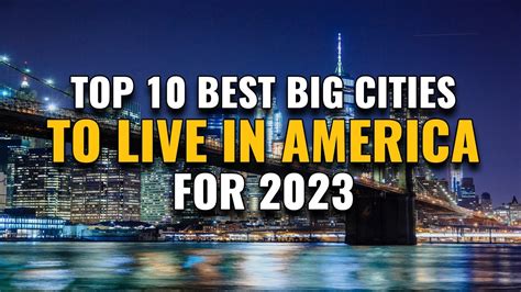 10 Best Big Cities To Live In USA For 2023 YouTube