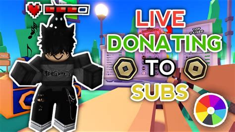 LIVE DONATING AND GIFTING ROBUX TO SUBS IN PLS DONATE YouTube