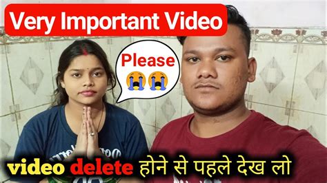 Very Important Video Video Delete Hone Se Pahale Dekh Lo Please