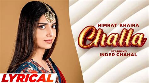 Check Out Latest Punjabi Official Lyrical Video Song Challa Sung By