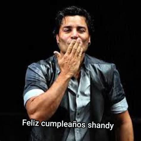 Feliz cumpleaños shandy Generador Memes