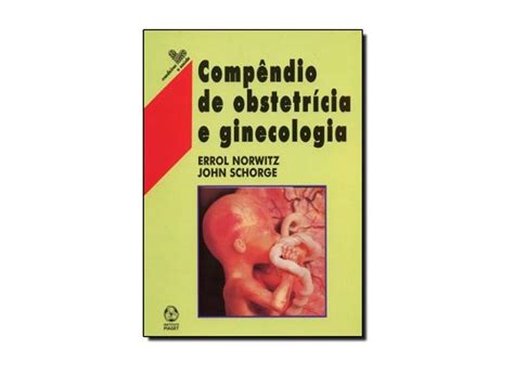 Comp Ndio De Obstetricia E Ginecologia Errol R Norwitz