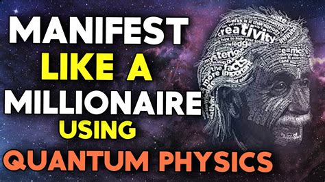 The Fastest Method To Manifest Using Quantum Physics Manifest Like A