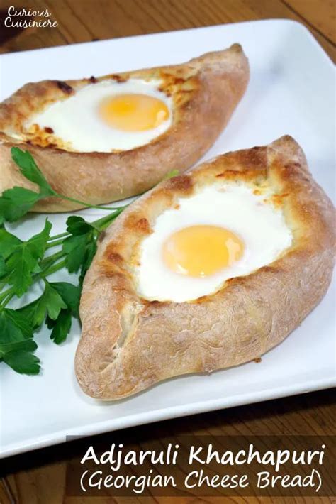 Adjaruli Khachapuri Georgian Cheese Bread Curious Cuisiniere