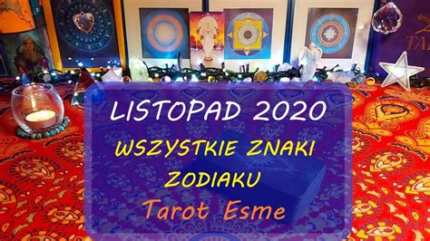 Listopad Wszystkie Znaki Zodiaku Czytanie Tarota Horoskop