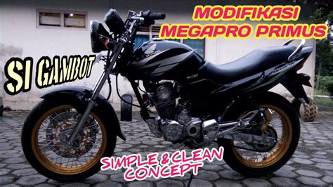 Modifikasi Honda Megapro Primus Simple Clean Concept YouTube