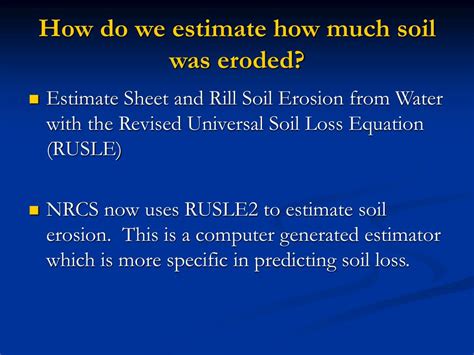 Ppt Estimating Soil Erosion From Water Using Rusle Powerpoint