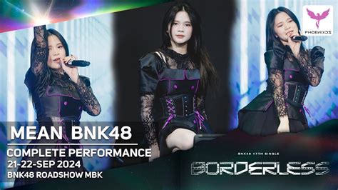 Mean BNK48 Fancam COMPLETE PERFORMANCE 21 22 SEP 2024 BNK48