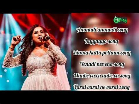 Shreya Ghoshal Tamil Melody Hit Songs YouTube