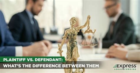 Plaintiff vs. Defendant: What’s the Difference?