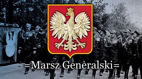 Polish Generals March Marsz Generalski Rare Version Youtube