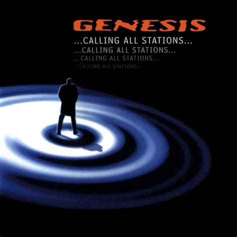 Genesis Discographie Albums Calling All Stations