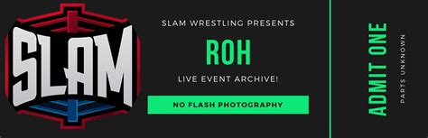 Roh Live Event Archive Slam Wrestling