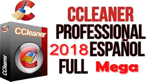 Descargar Ccleaner Professional Full Espa Ol Youtube