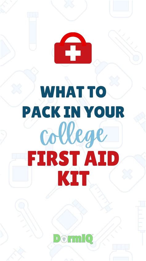 Build Your College First Aid Kit Essentials For Student Health In 2024