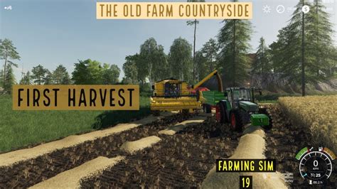 Our First Harvest The Old Farm Countryside Farming Simulator 19 Youtube