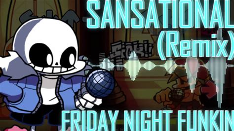 Sansational REMIX COVER Friday Night Funkin YouTube