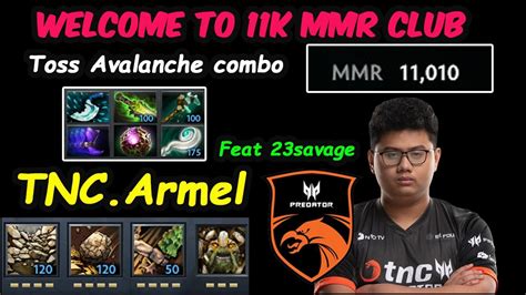 Welcome To 11K MMR Club TNC Armel Tiny Toss Avalanche Combo Midlane