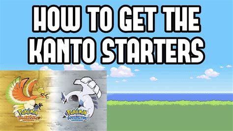 How To Get The Kanto Starters In Pokemon Heartgold Soulsilver Youtube