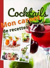 Cocktails Mon Carnet De Recettes Cahier De Recettes Remplir Fiches