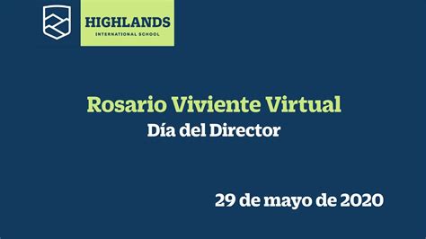 Rosario Viviente Virtual 2020 Highlands International School San