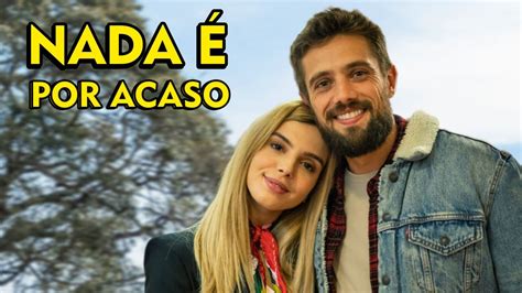 NADA É POR ACASO Crítica do Filme Entrevista o Elenco e o