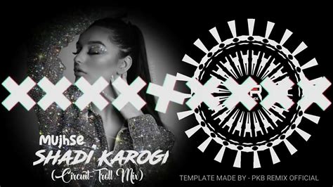 Mujhse Shadi Karogi Hindi Dj Songcircuit Troll Mix Dj Babu X Dj