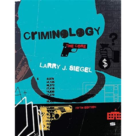 Criminology The Core 5th Edition Chapter One Bookstore