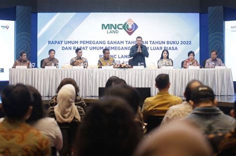 Gelar RUPST Dan RUPSLB MNC Land Setujui Laporan Keuangan Hingga