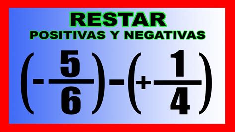 👉resta De Fracciones Positivas Y Negativas Con Diferente Denominador Youtube