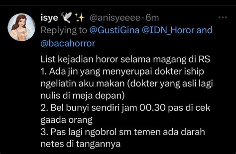 Gusti Gina On Twitter Ini Serem Banget Sih Cerita Netizen Yang Ke