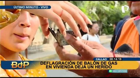 Deflagración De Balón De Gas En Vivienda Del Callao Deja Un Herido Youtube