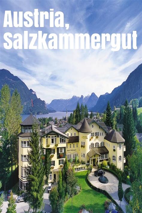 Austria, Salzkammergut | Great hotel, Austria, Places to visit