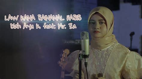 Law Kana Bainanal Habib Diah Ayu Kamila Feat Mr Za Cover YouTube