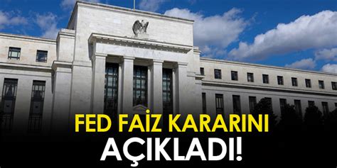 Abd Merkez Bankas Fed Faizleri Baz Puan Artt Rd