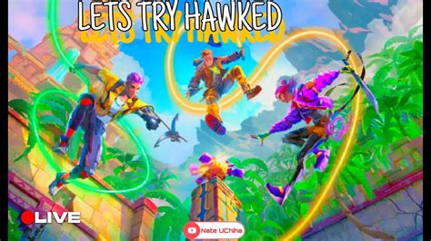 Lets Try Hawked Live New Open Beta YouTube