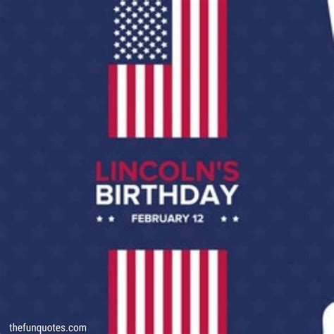 Lincolns Birthday: 30+ Messages Quotes and Greetings | Quotes from ...