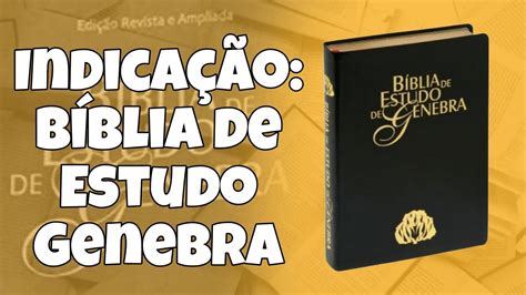 Indica O Da B Blia De Estudo Genebra Do Nada Do Nad O Indica Youtube