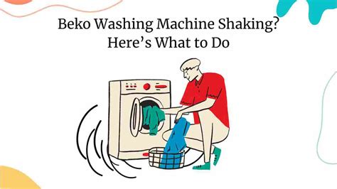 Beko Washing Machine Shaking Heres What To Do