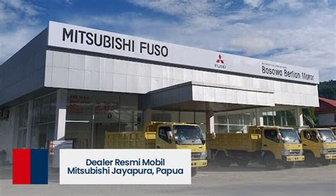 Dealer Resmi Mobil Mitsubishi Jayapura Papua Pt Bosowa Berlian